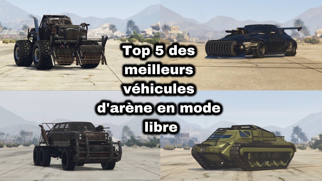 GTA Online - Top 5 des meilleurs véhicules d'arène en Mode libre