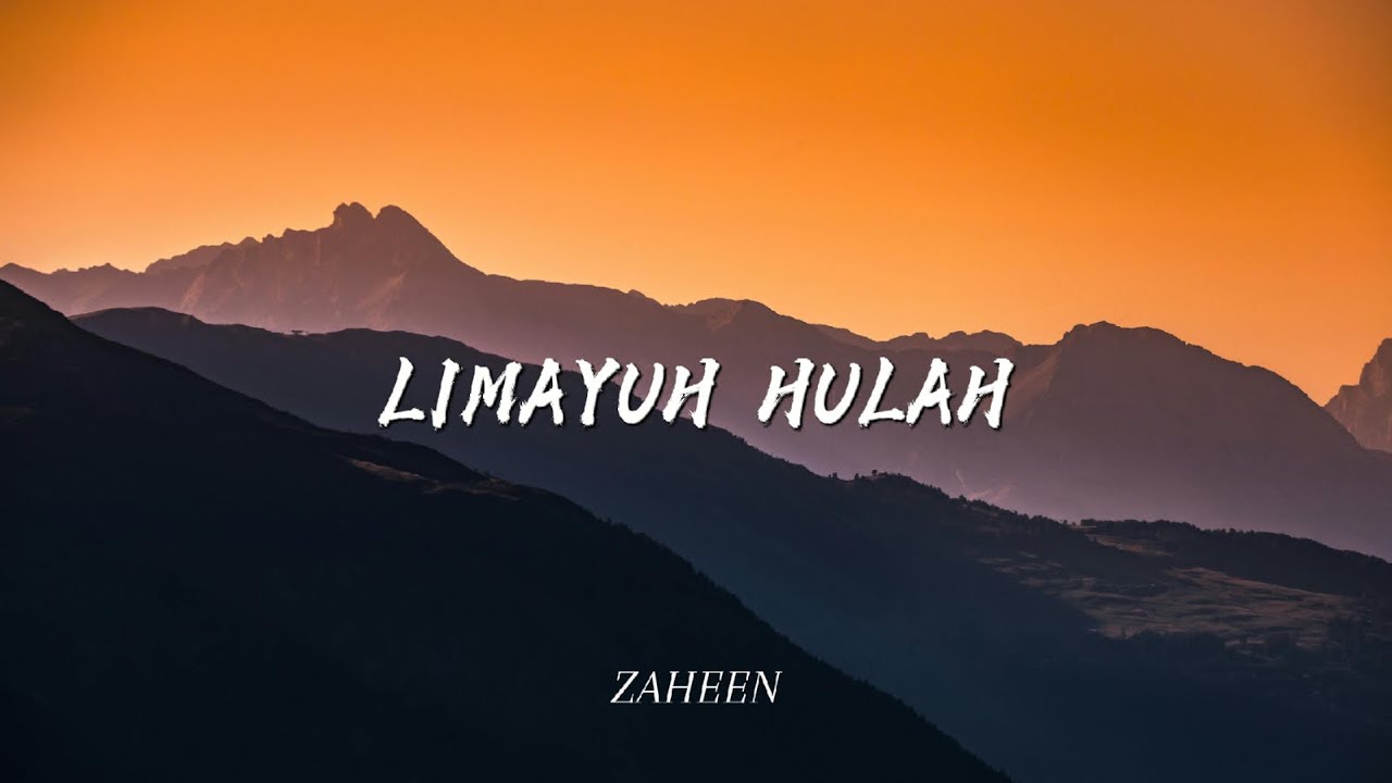 ZAHEEN - LIMAYUH HULAH (COVER)