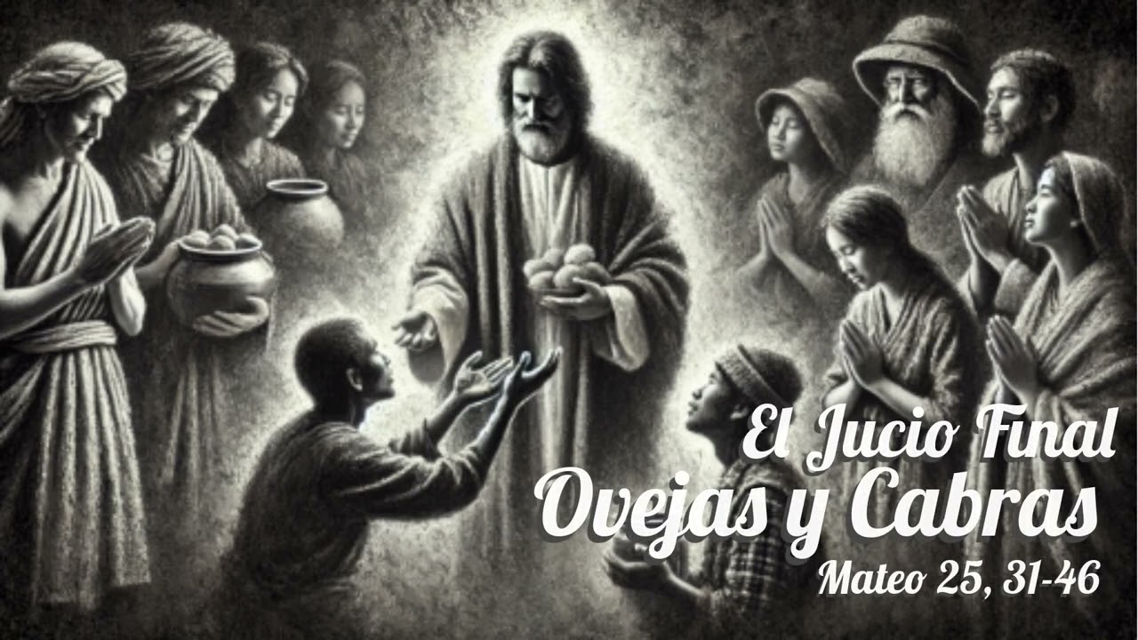 El Juicio Final  Ovejas y Cabras Mateo 25, 31 46 #jesus #dios #musica #fe #evangelio