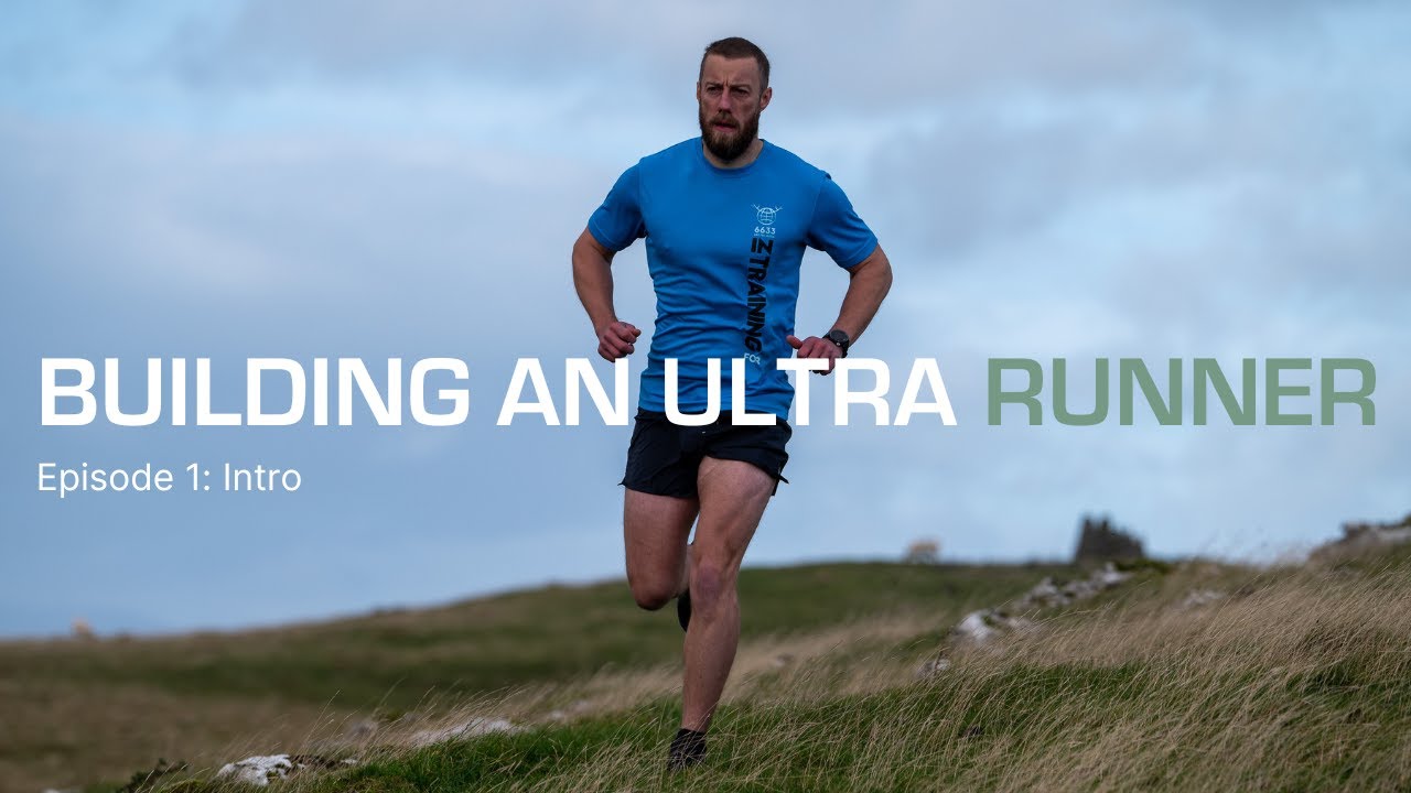Building an Ultra Runner: Intro