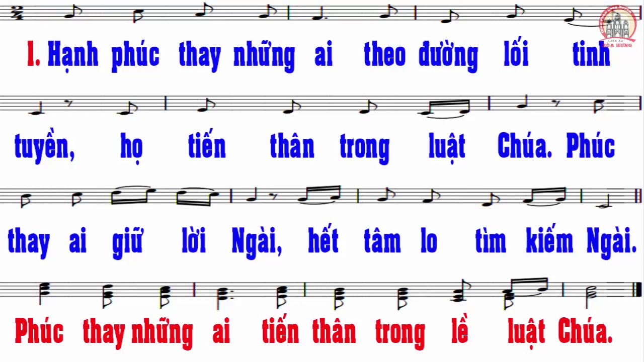 Thánh Vịnh 118 - Lm. Thái Nguyên l Chúa Nhật 6 Thường Niên A