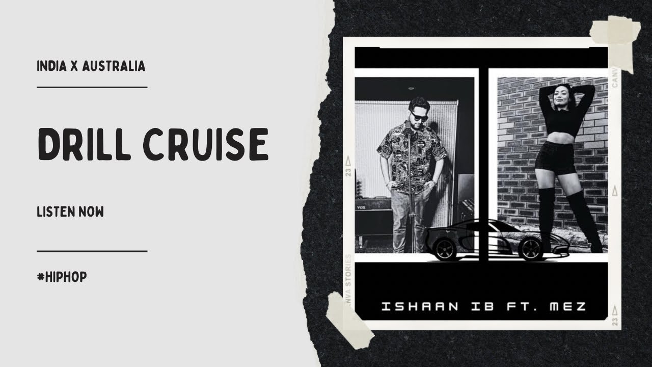 Drill Cruise | Ishaan IB ft. Mez | Official music video | Latest Hip Hop 2026