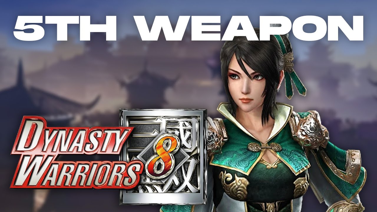 Dynasty Warriors 8 | Xingcai's 5th Weapon Guide