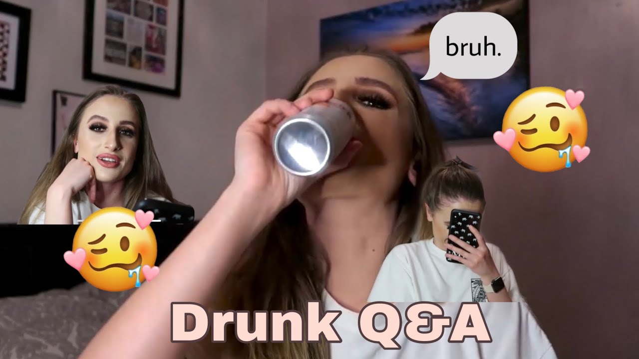 Drunk Q&A