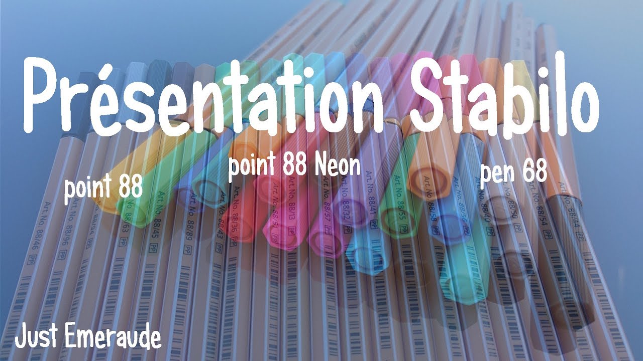 Présentation de mes Stabilo - POINT88 et PEN68 - J.E