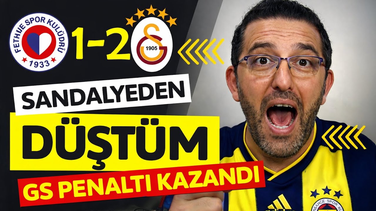 SANDALYEDEN DÜŞTÜM | Fethiyespor 1-2 Galatasaray | Türkiye Kupası | TEPKİ