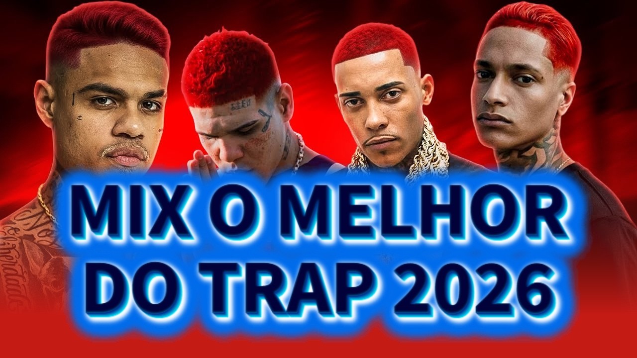 MIX O MELHOR DO TRAP 2026 | ORUAM, MC POZE, CABELINHO | MARCOS ASSUNÇÃO (AUTORAL)