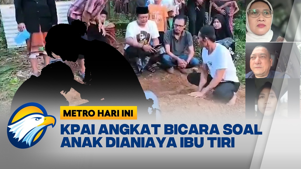 [FULL DIALOG] - Tragedi Ibu Tiri, KPAI Angkat Bicara Soal Perlindungan Anak - [Metro Hari Ini]