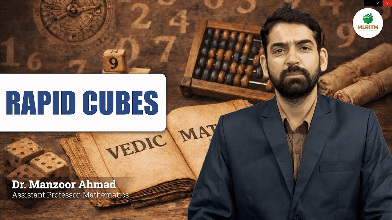 RAPID CUBES | By Dr. MANZOOR AHMAD || MLRITM