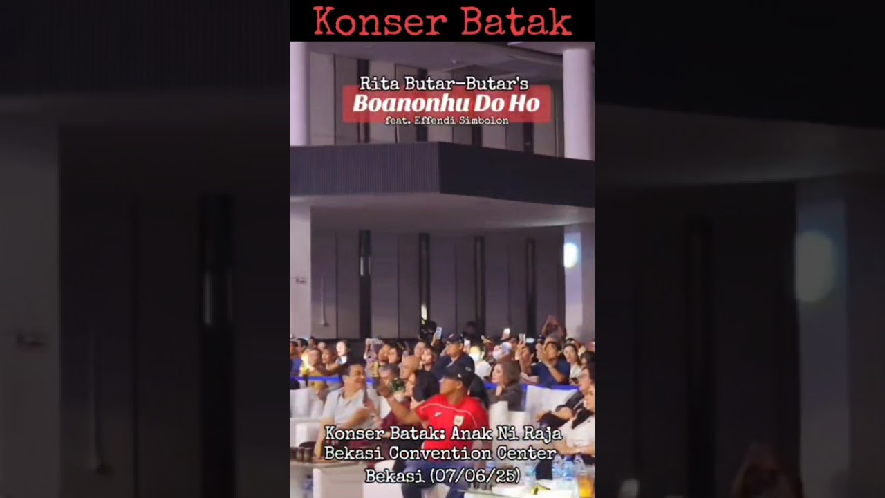 Boanonhu Do Ho by Rita Butar-Butar @ Konser Batak: Anak Ni Raja, Bekasi Convention Center (07/06/25)