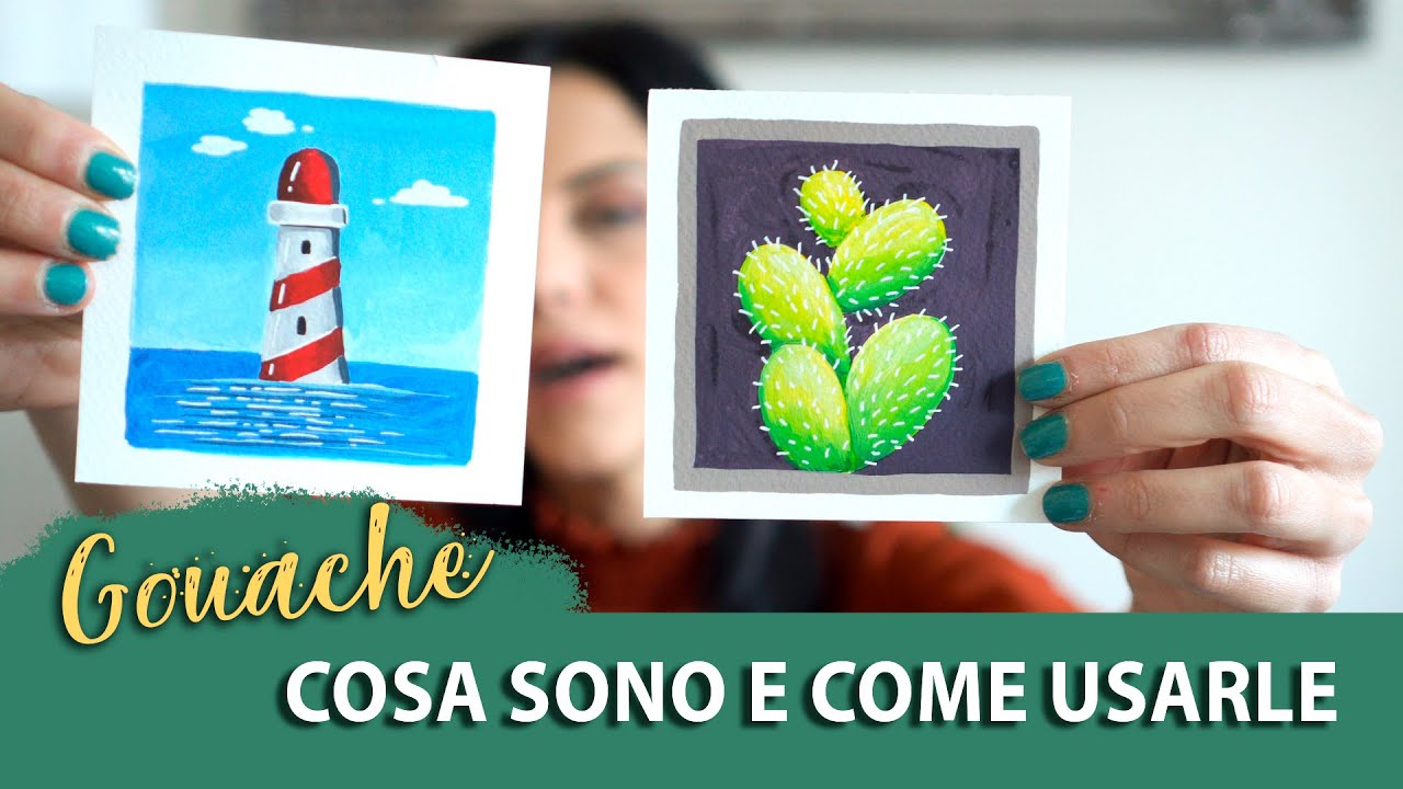 Gouache - Cosa sono e come usarle