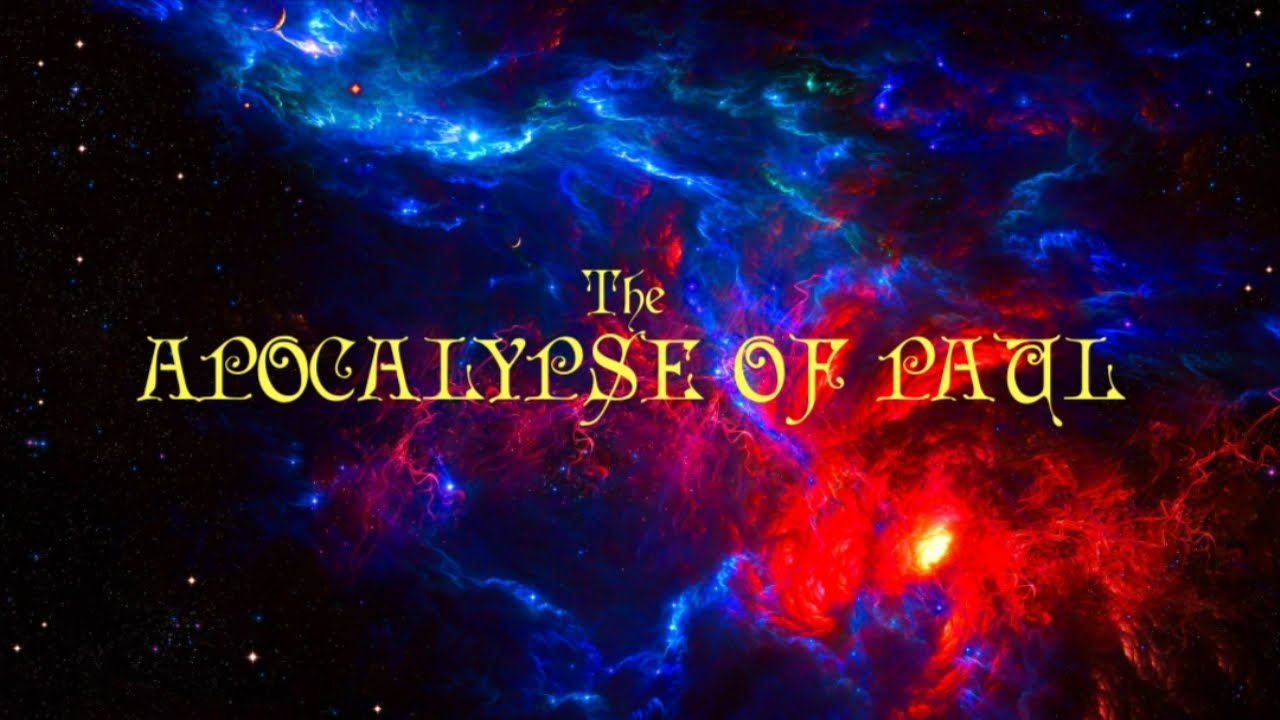 The Apocalypse Of Paul | *WARNING*