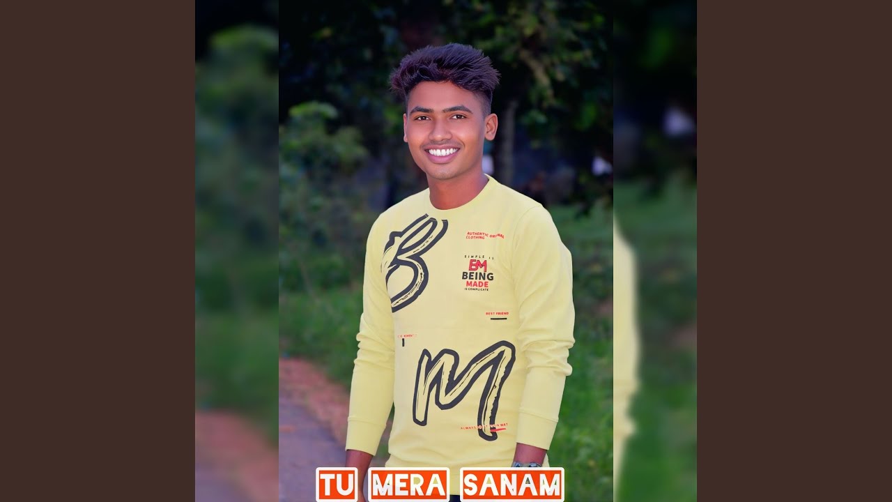 Tu Mera Sanam