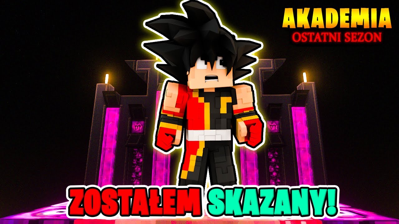 Zostałem SKAZANY na WIĘZIENIE! - MINECRAFT AKADEMIA OSTATNI SEZON #24