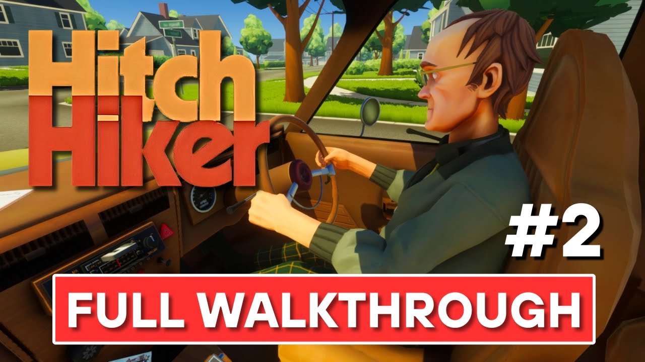 Hitchhiker – A Mystery Game | Ride 2 Walkthrough (No Commentary)