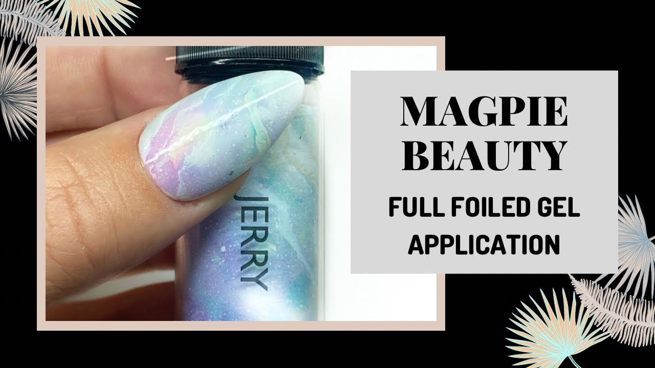 HOW TO: Apply Foil To Nails Using Magpie Beauty | NAIL ART VIDEO TUTORIAL For Beginners Easy