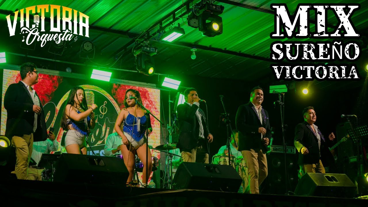 MIX SURE&Ntilde;O VICTORIA - VICTORIA ORQUESTA DE VICENTE VERA