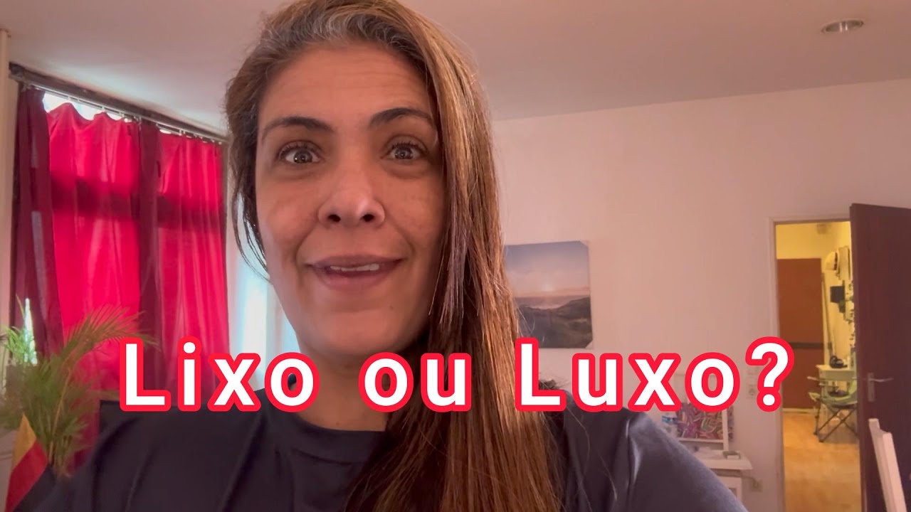 Lixo ou Luxo