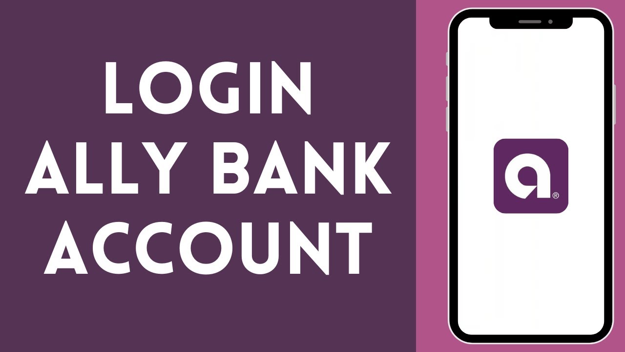 How to Login to Ally Bank Account (2024) | Sign In to Ally Bank Account