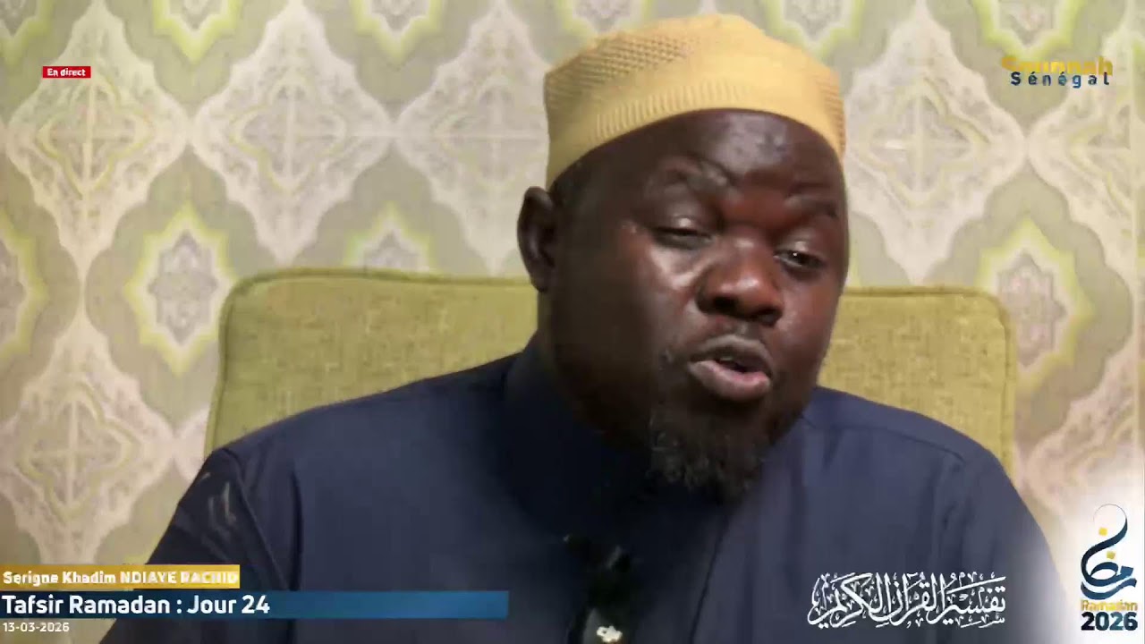 Tafsir Ramadan Jour 24 || Serigne Khadim NDIAYE RACHID