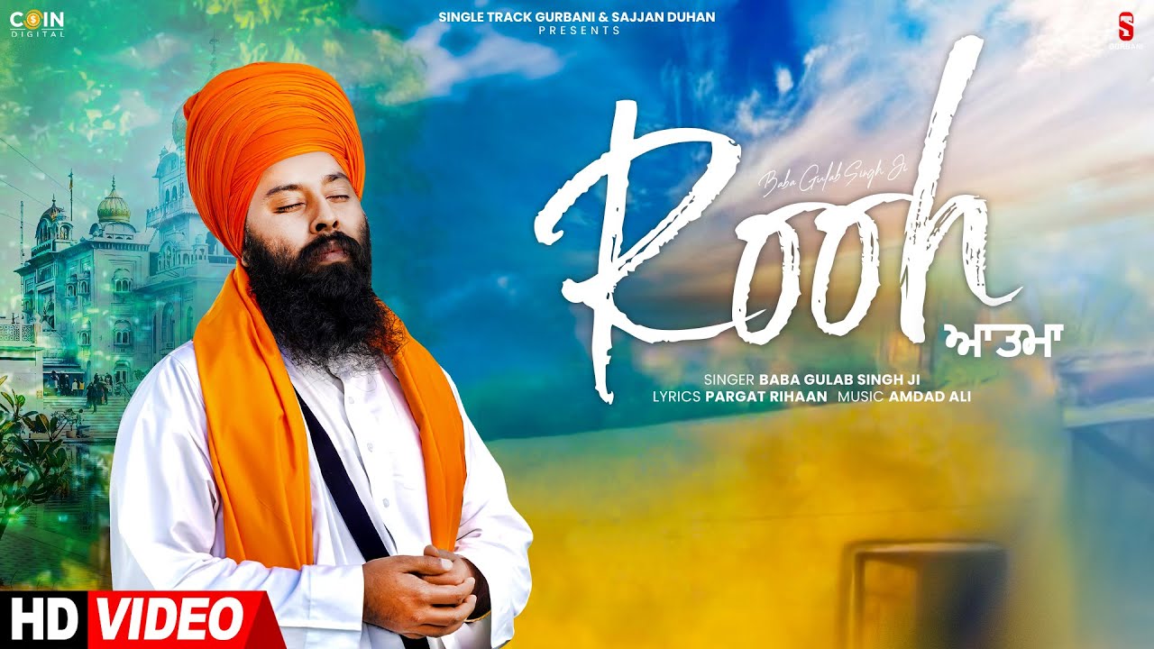Rooh (VIDEO) Baba Gulab Singh Ji | Fakira De | Punjabi Devotional Song 2025