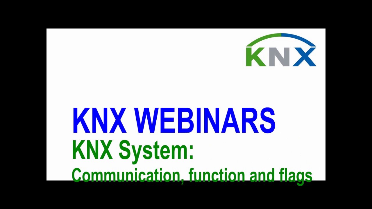 KNX System - Communication & Flags Webinar