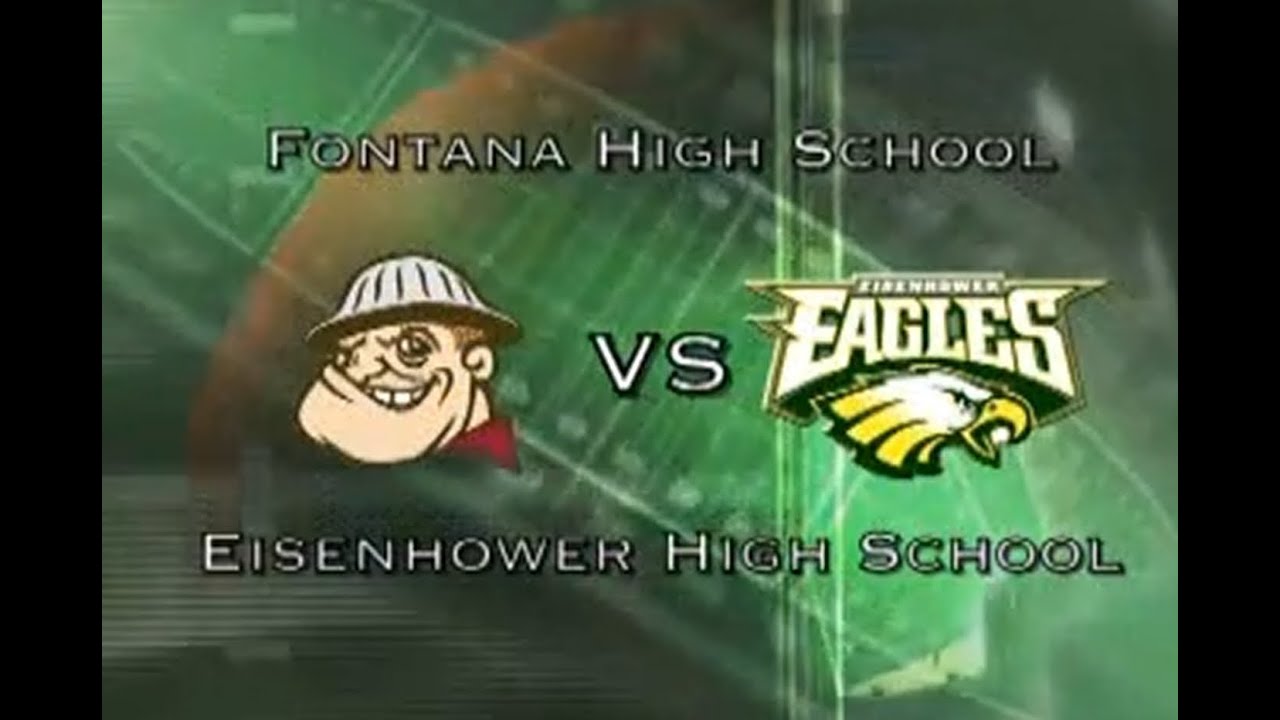 Fontana HS Vs Eisenhower HS 