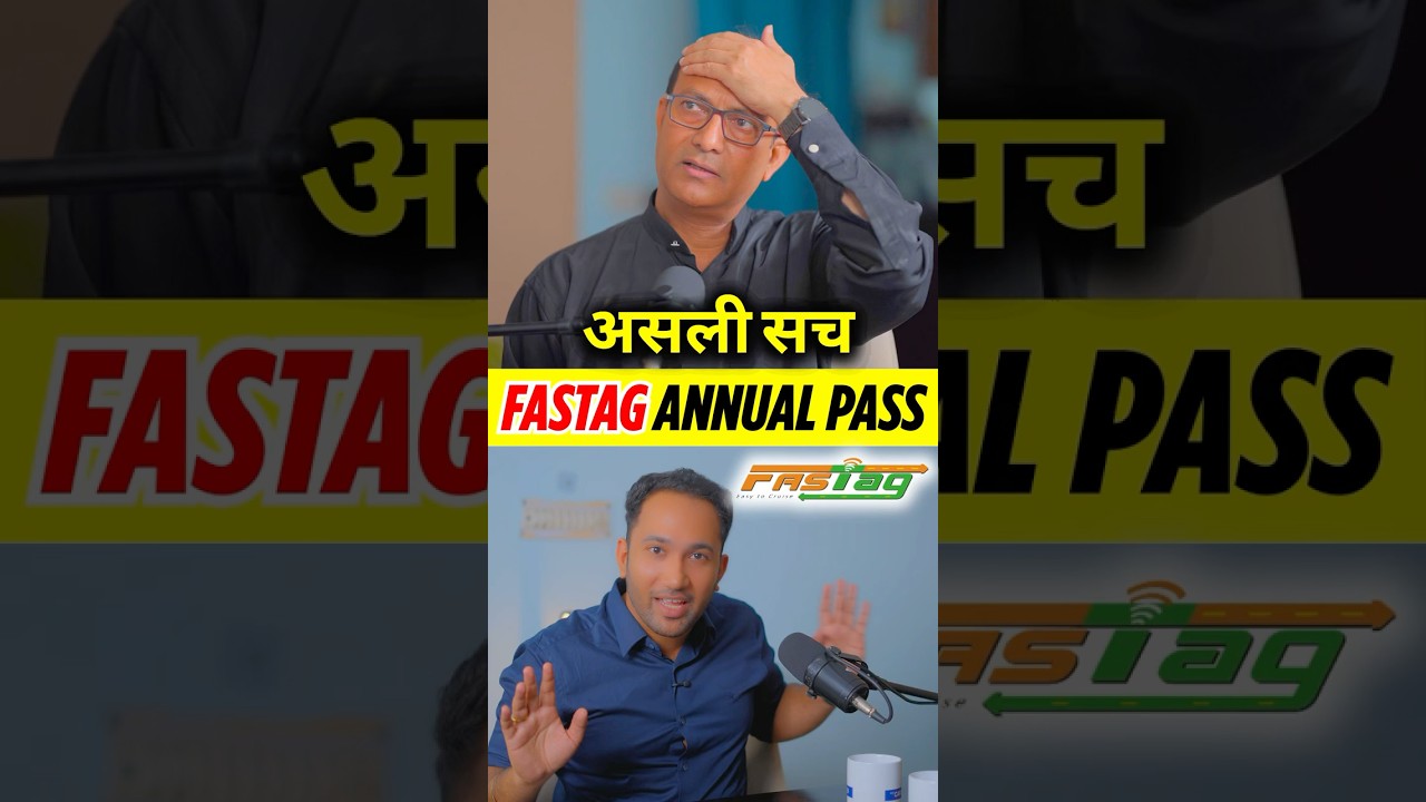 The Truth of Fastag Annual Pass 