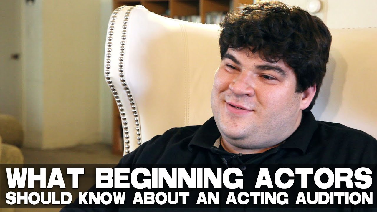 What Beginning Actors Should Know About Acting Auditions - Michael Barra