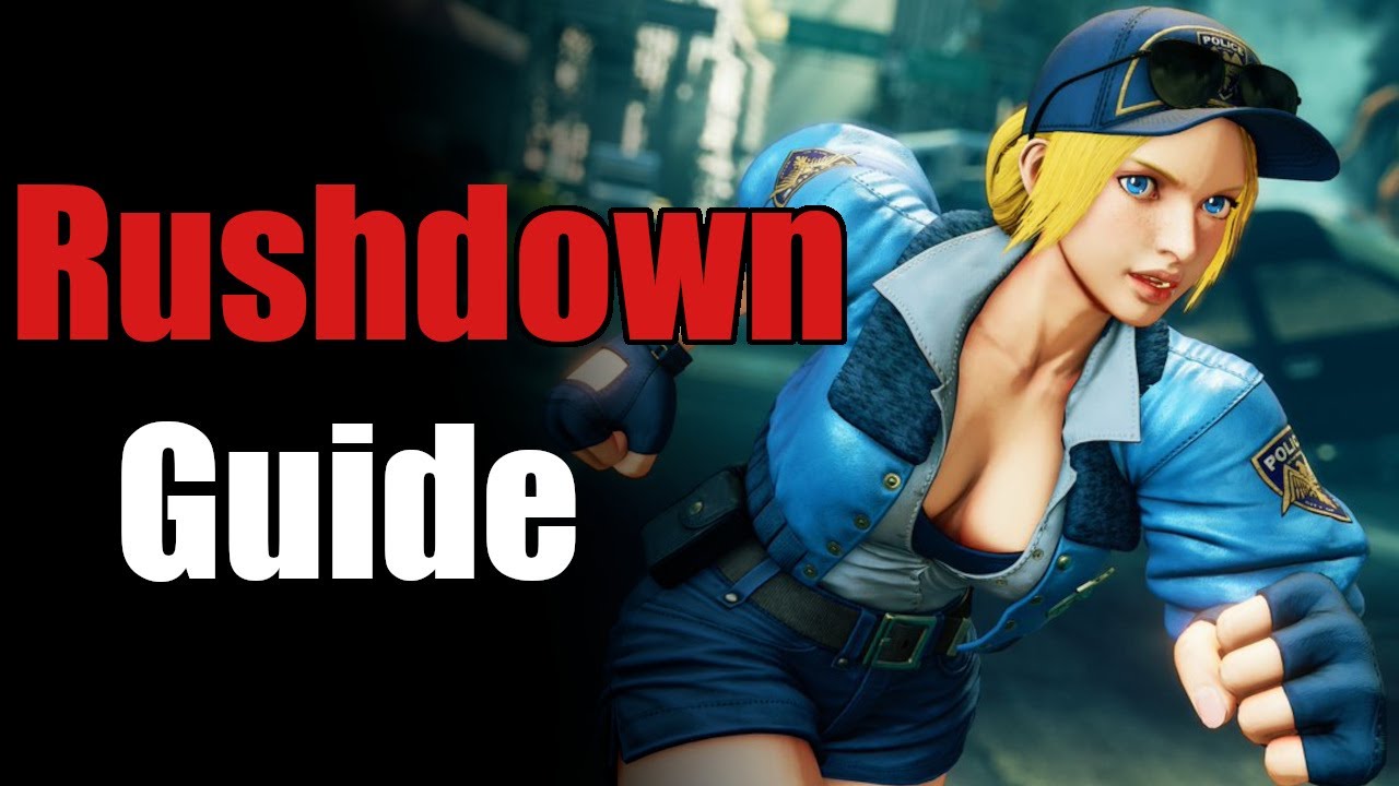 How to improve your rushdown ( SFV rushdown guide)