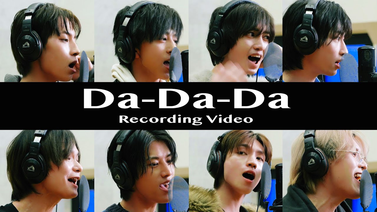 Da-Da-Da (Official Recording Video)