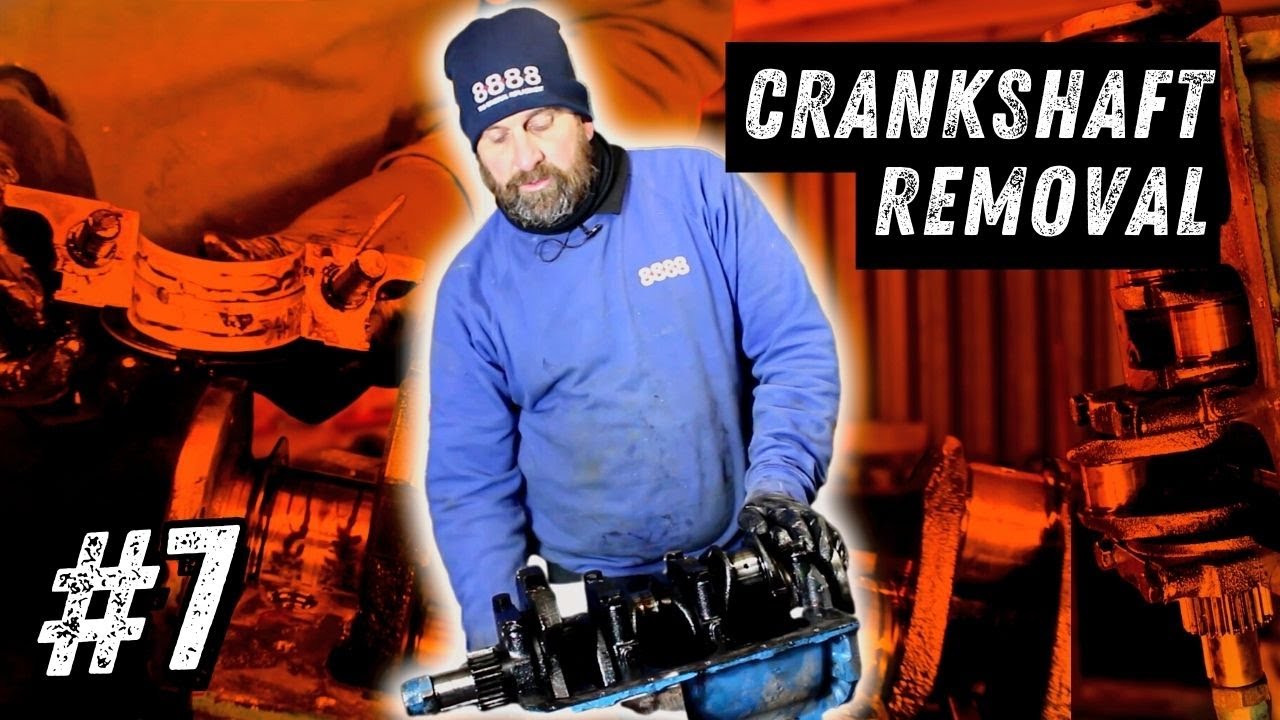 Removing The Crankshaft on a Fordson Super Dexta Engine | PART 7