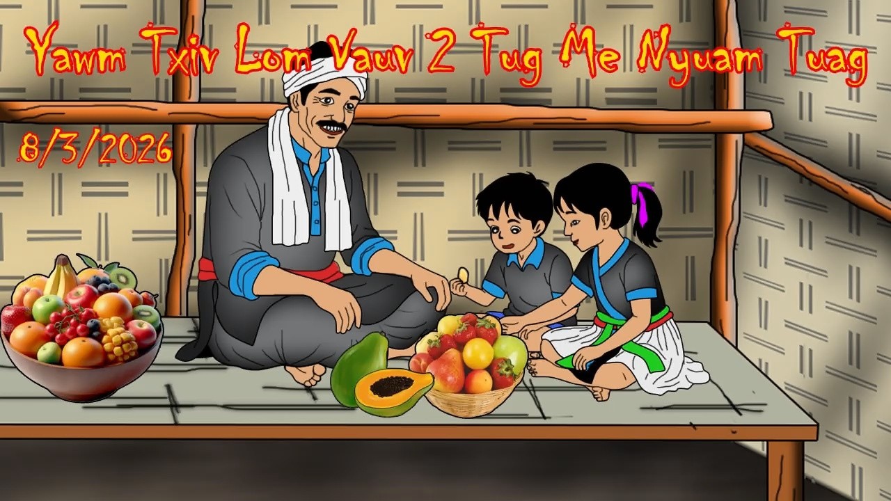 Yawm Txiv Lom Vauv 2 Tug Me Nyuam Tuag 8/3/2026