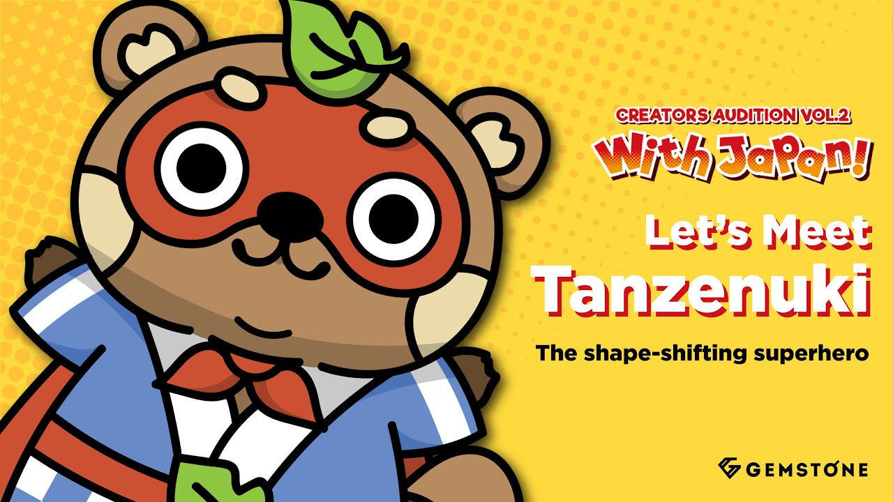 『Let's Meet Tanzenuki』【GEMSTONE 】第二回 With Japan！一次審査通過作品 / Videos that pass the first round