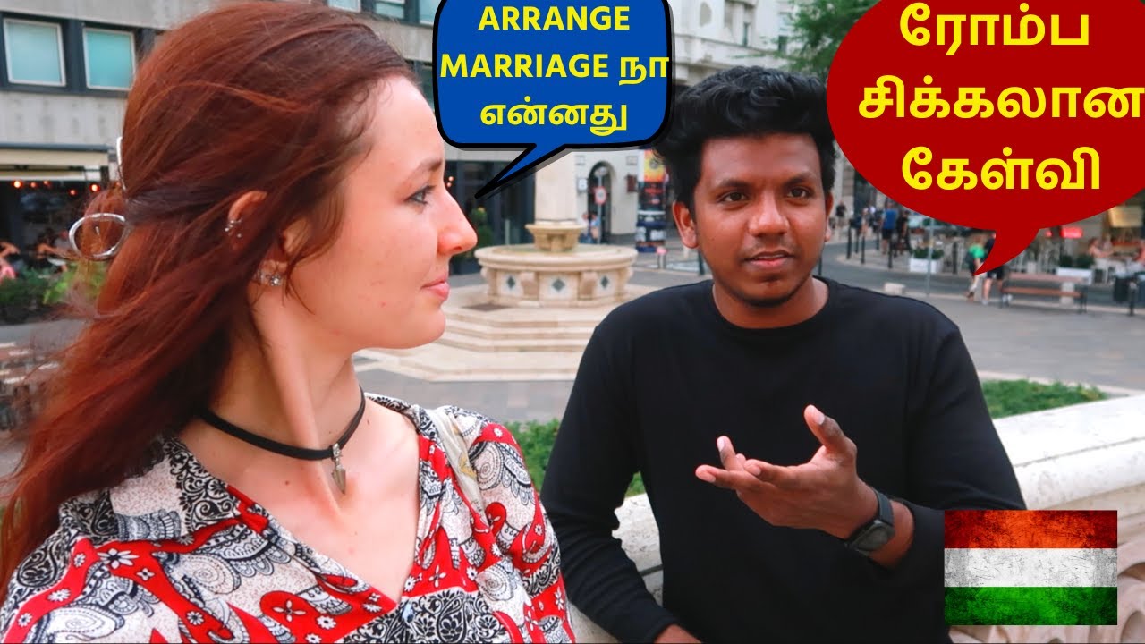 இவங்களுக்கு INDIAN ARRANGE MARRIAGE கலாச்சாரம் ROMBA பிடிக்குமா | TRAVELING TAMIZHAN | TAMIL VLOG 🇭🇺