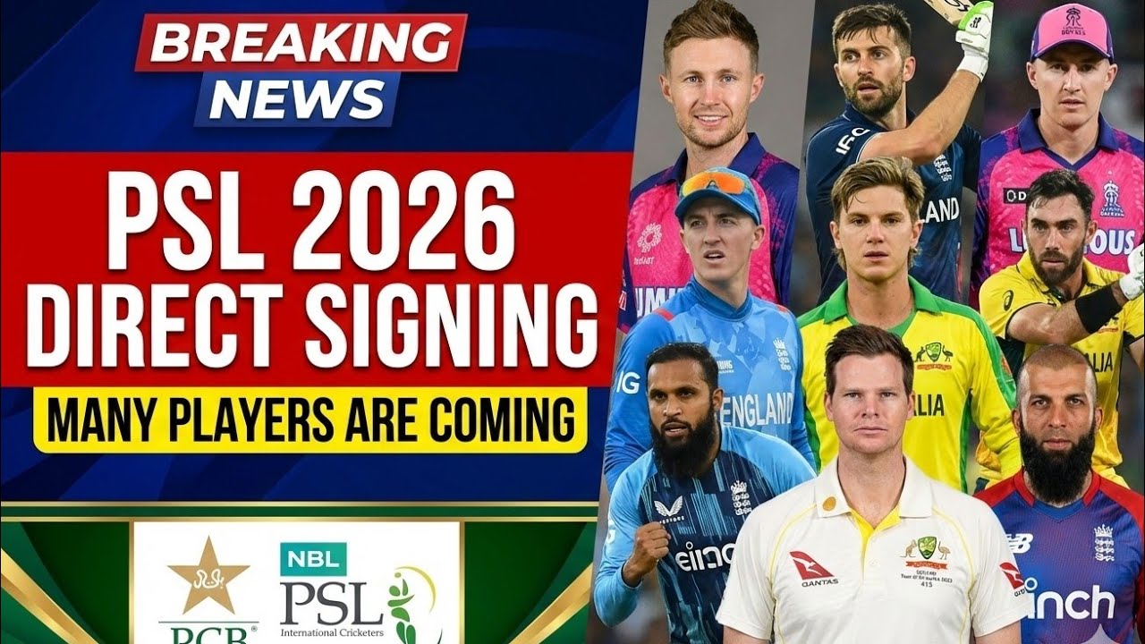 PSL 11 Goes Global! Steve Smith, Joe Root, Maxwell & More Set to Join | Direct Signing | PSL 2026