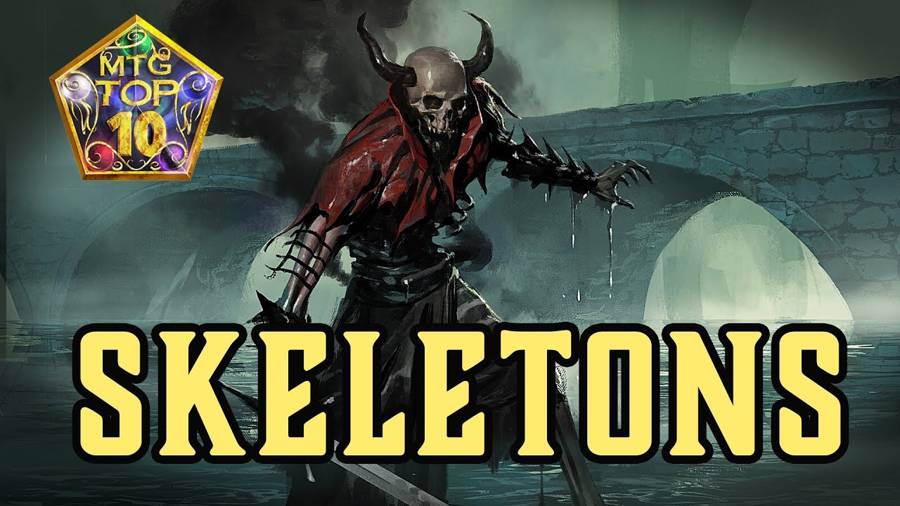 💀 SPOOKY MTG Top 10: Skeletons💀  | Magic: the Gathering | Episode 515