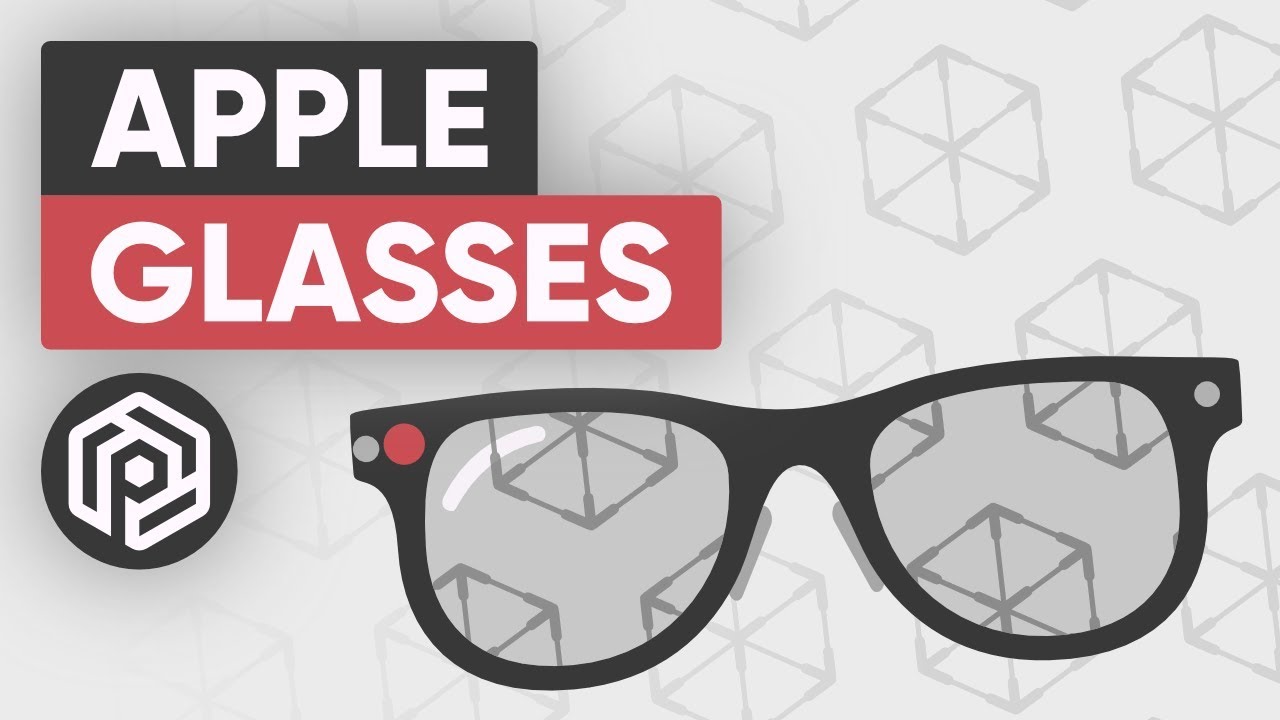 Apple Glasses Are Coming - Here's Why