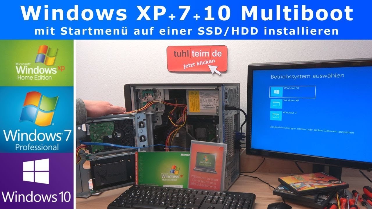 Windows 10 + 7+ XP Multiboot Dual Boot mit Startmenü auf einer SSD HDD Installation