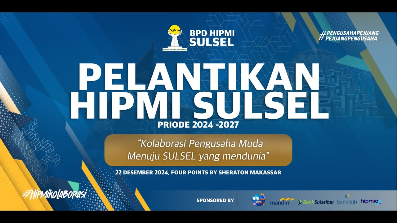 LIVE : PELANTIKAN BPD HIPMI SULAWESI SELATAN