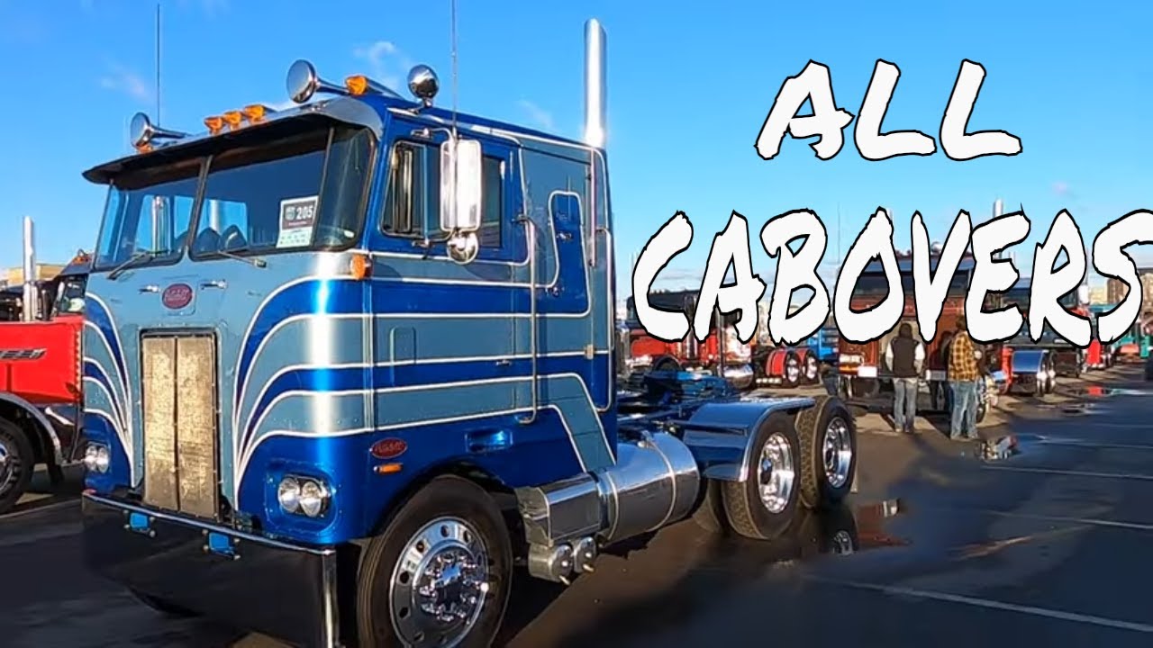 Cabovers  -  COE - If you like Cabovers then this video is for you!