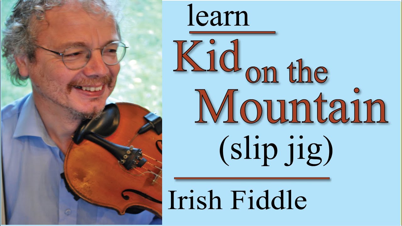 Kid on the Mountain (slip jig)