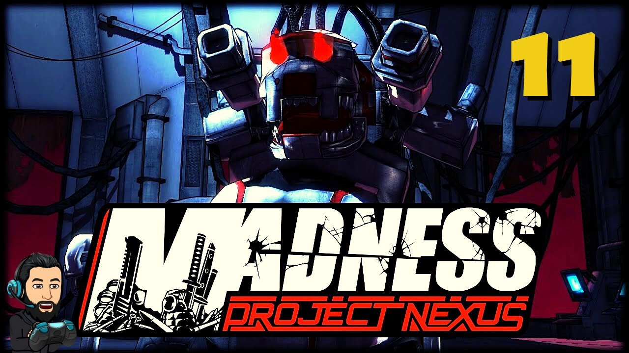 MADNESS PROJECT NEXUS Gameplay - Part 11 (no commentary)
