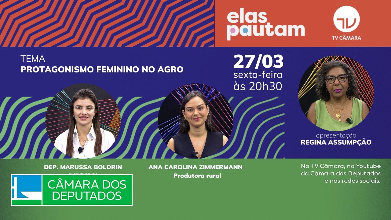 #ElasPautam - Protagonismo feminino no Agro - 13/03/26