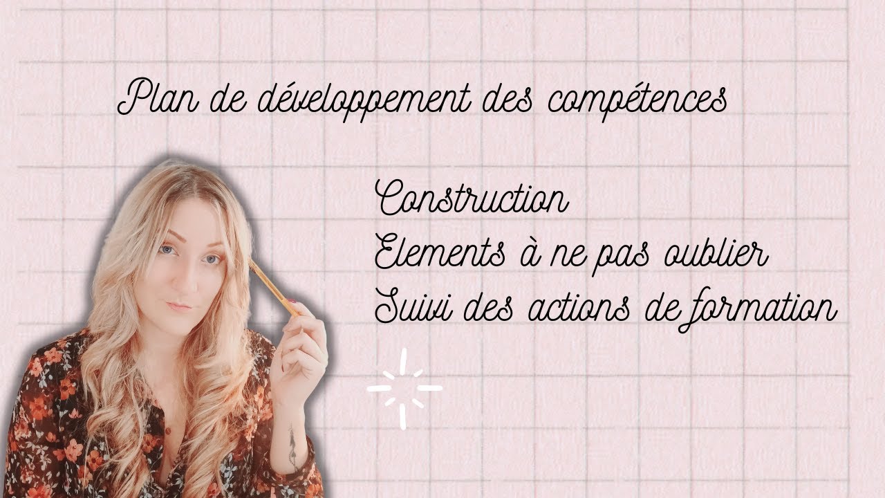 Plan de développement des compétences - exemple et explications