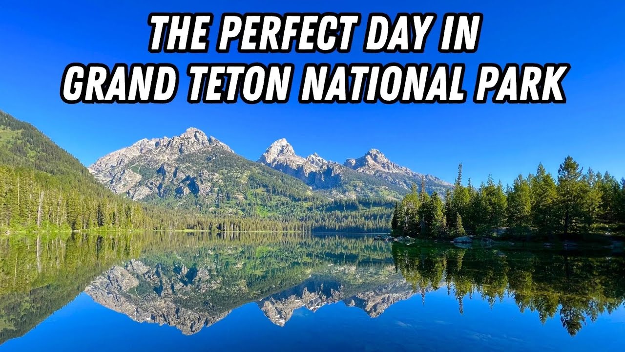 Our Perfect Day in Grand Teton National Park | Taggart Lake & Bradley Lake
