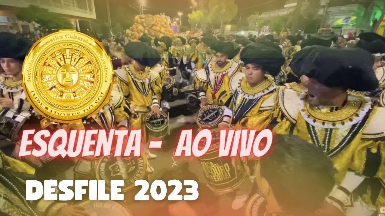 Imperadores do Sol 2023 | Esquenta - Desfile ao vivo 