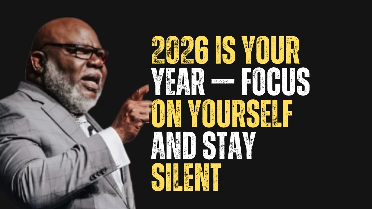 2026 IS YOUR YEAR — FOCUS ON YOURSELF AND STAY SILENT |