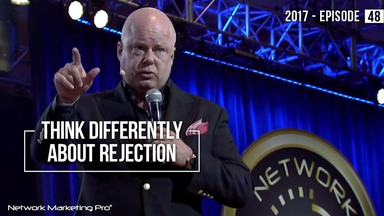 Think Differently about Rejection - 2017 - Episode 50