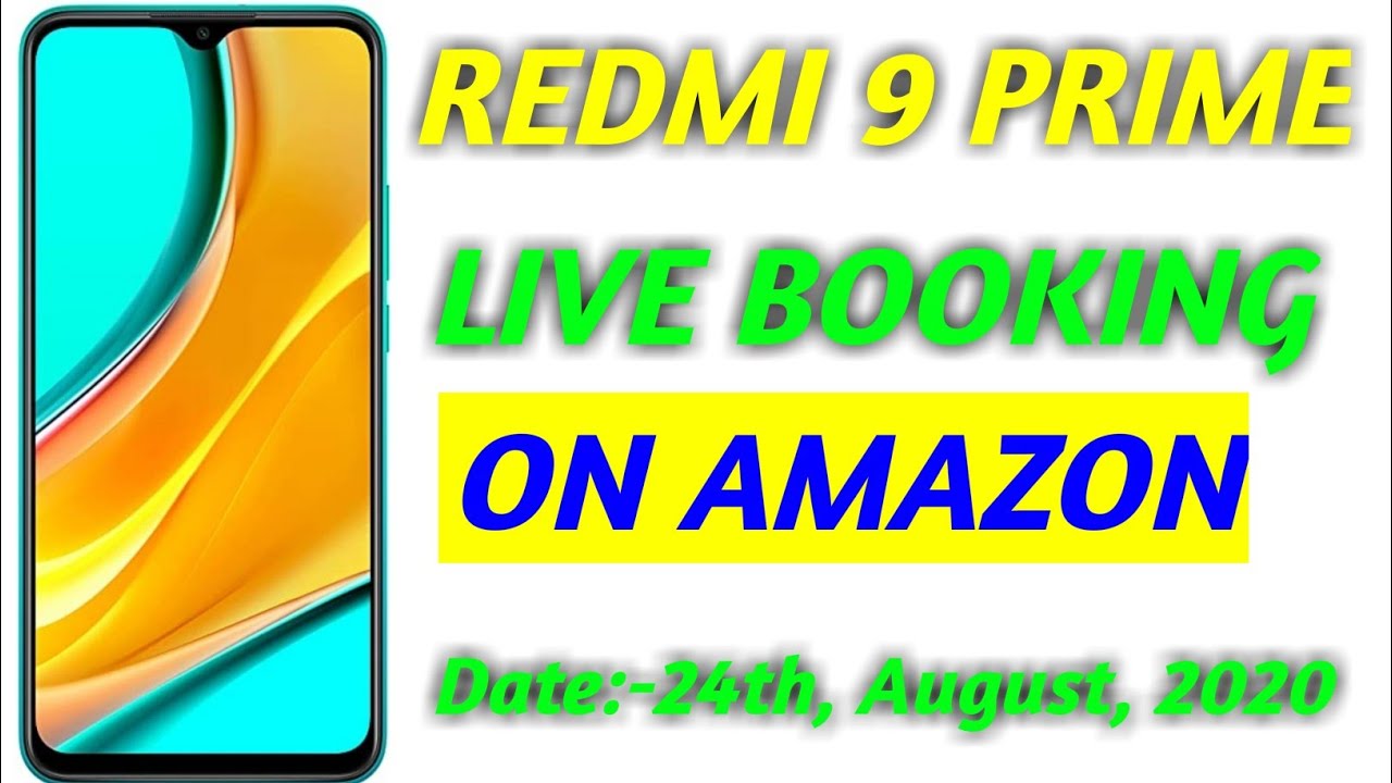 🔴 LIVE BOOKING| REDMI 9 PRIME | ON AMAZON| FAKE SALE
